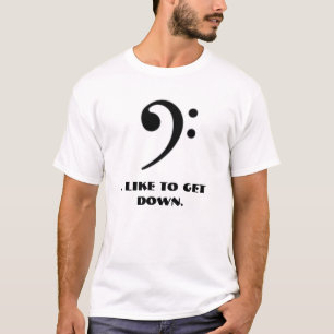 Get Down T-Shirt