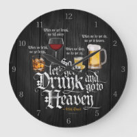 Get Drunk And Go To Heaven (Irish Drinking Toast)