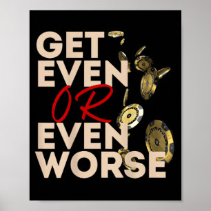 Get Even Or Even Worse Gambling In Las Vegas Ker R Poster