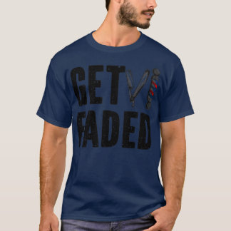 Get Faded 5 T-Shirt