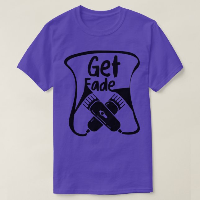 Get Faded Electronic Clipper Cut Barber Funny amp  T-Shirt (Design Front)