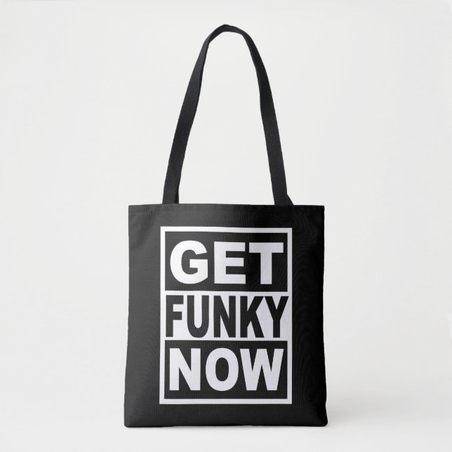 Get Funky Now Tote Bag (Front)