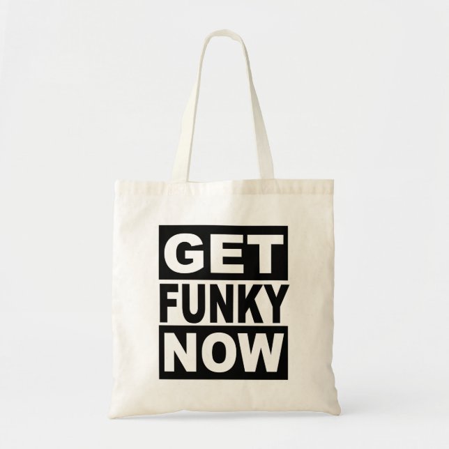 Get Funky Now Tote Bag (Front)