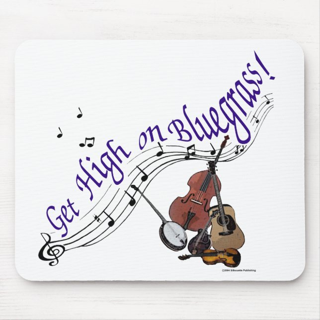 Get High on Bluegrass Mouse Pad (Front)