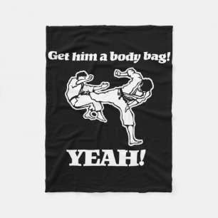 Get Him A Body G (yeah!) Funny 80s Karate Movie  Fleece Blanket