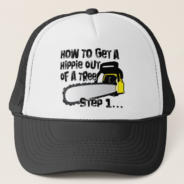 Get Hippies Out Of Your Trees Trucker Hat (Front)