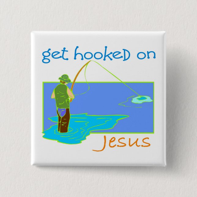Get hooked on Jesus fisherman 15 Cm Square Badge (Front)