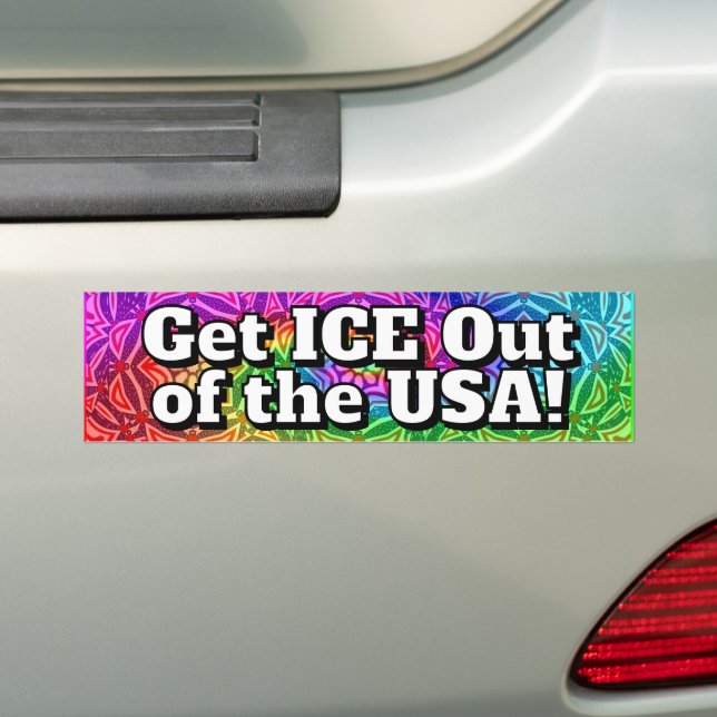 Get ICE Out of the USA! Bumper Sticker (On Car)