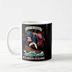 Get In Crossing The Delaware Funny 4th Of July Coffee Mug