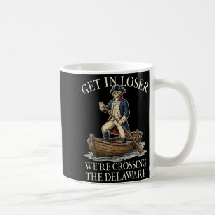 Get In Crossing The Delaware Patriotic July 4th Coffee Mug