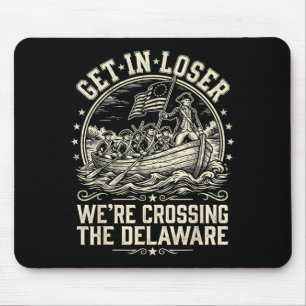 Get In Crossing The Delaware Usa 250th 4th July Mouse Pad