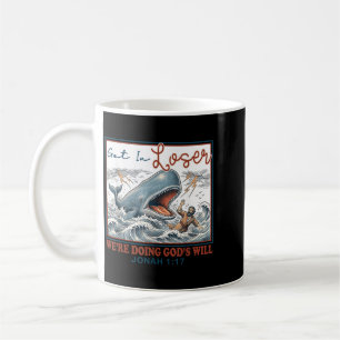 Get In Doing Gods Will Funny Christian Bible Coffee Mug