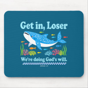 Get in doing god's will whale shark jesus bible mouse pad
