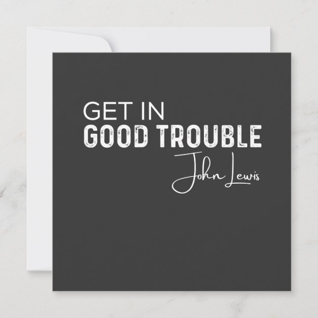 get in good trouble invitation (Front)