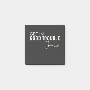 get in good trouble post-it notes