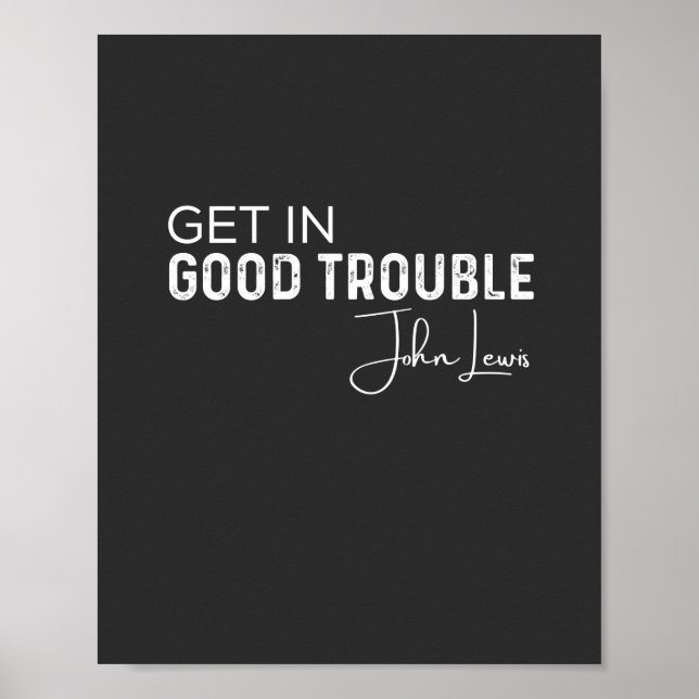 get in good trouble poster (Front)