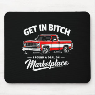 Get in i found a on marketplace humor mouse pad