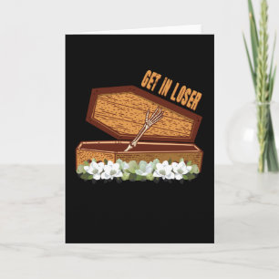 Get In Loose Coffin Halloween Card