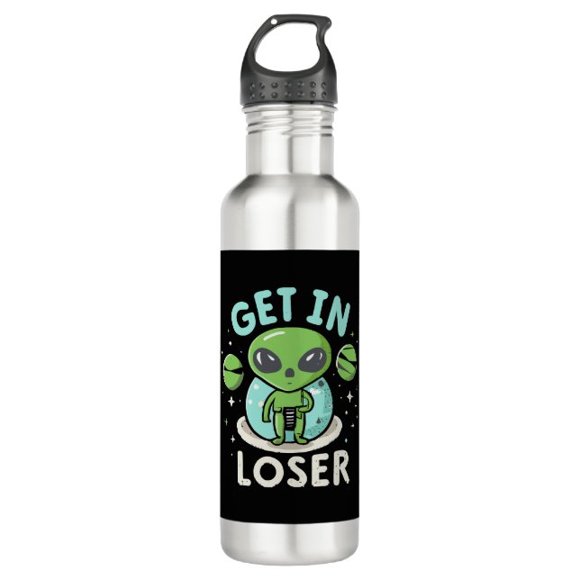 Get In Loser Alien UFO Funny 710 Ml Water Bottle (Front)