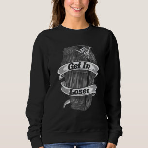 Get In Loser Coffin Pastel Gothic Occult Satanic R Sweatshirt