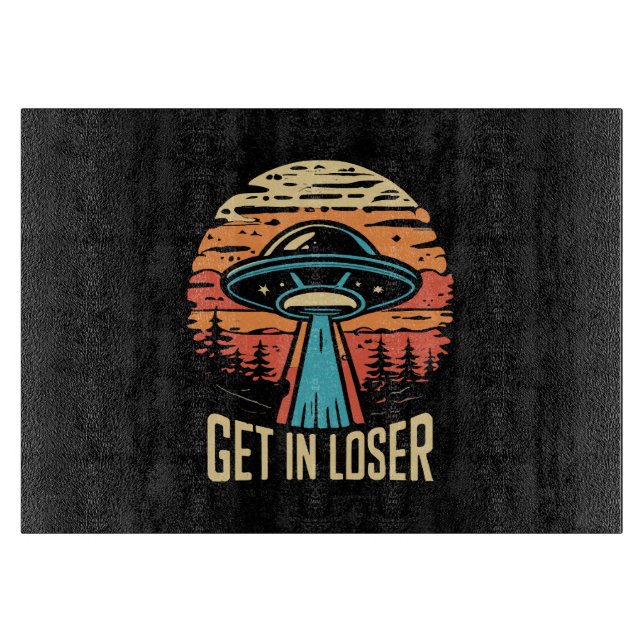 Get In loser Cutting Board (Front)