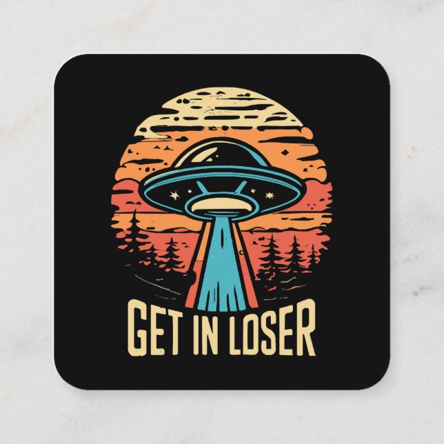 Get In loser Square Business Card (Back)