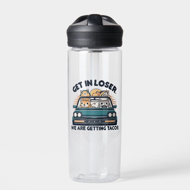 Get in Loser, We are Getting Tacos Water Bottle (Front)