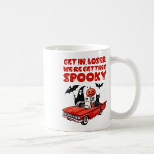 Get In Loser We're Getting Spooky Funny Halloween Coffee Mug