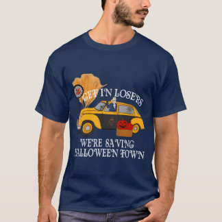 Get In Losers Were Saving Halloweentown girl T-Shirt