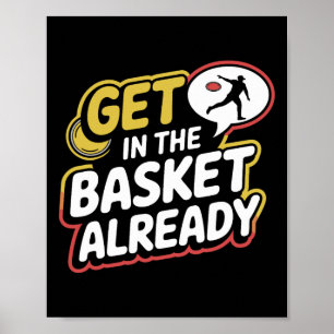 Get In The Sket Disc Golf Humour Apparel For Enthu Poster