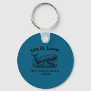 Get in we're doing god's will funny christian bibl key ring