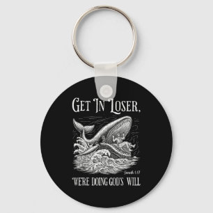 Get in we're doing god's will funny christian bibl key ring