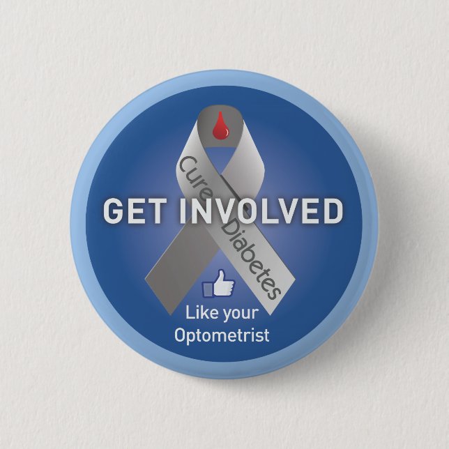 Get Involved-Help Cure Diabetes 6 Cm Round Badge (Front)