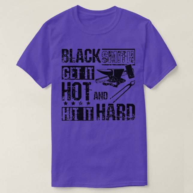 Get It Hot Blacksmith T T-Shirt (Design Front)