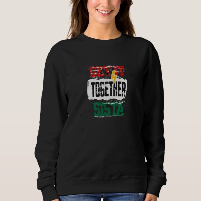 Get It Together Sista Queen Melanin African Americ Sweatshirt (Front)