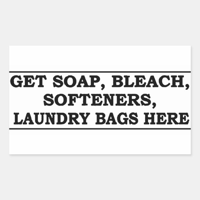 'Get Laundry Items Here' Laundromat Black Overlay  Rectangular Sticker (Front)