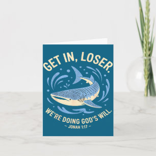 Get loser we're doing god's will christian bible f card
