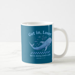 Get loser we're doing god's will christian bible h coffee mug