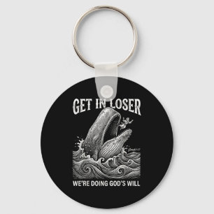 Get loser we're doing god's will funny christian b key ring