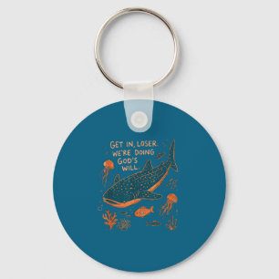 Get loser we're doing god's will whale shark ocean key ring