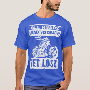 get lost 6 T-Shirt