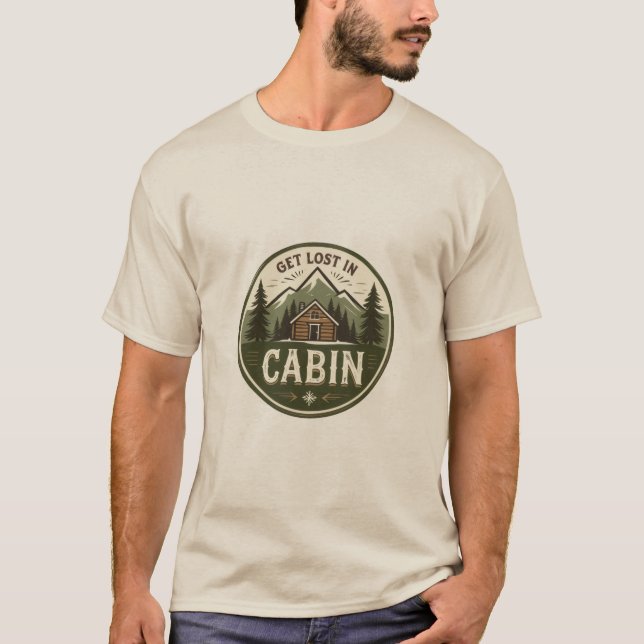 Get Lost in Cabin Retreat T-Shirt (Front)
