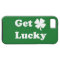 Get Lucky iPhone 5 Case