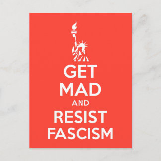 Get Mad And Resist Fascism Postcard