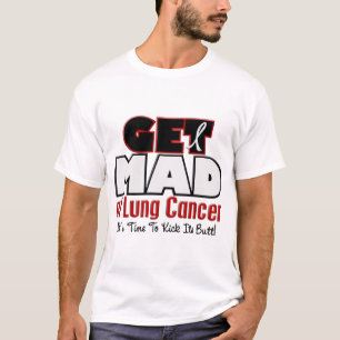 Get Mad At Lung Cancer T-Shirt