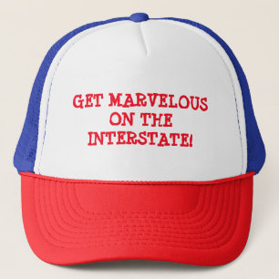 GET MARVELOUS ON THE INTERSTATE HAT
