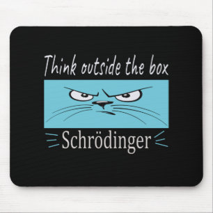 Get Me out of Your Box Schrodinger Mouse Pad