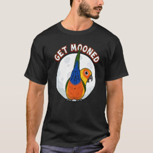 Get Mooned I Parrot Underfluffies I Jenday Conure  T-Shirt