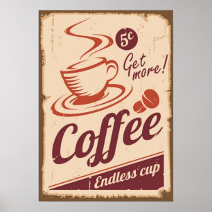 Get More Coffee Advertising Grunge Style Poster