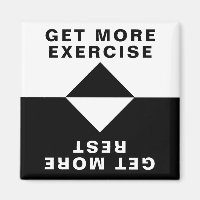 Get More Exercise, Get More Rest